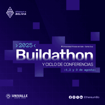 Imagen del evento Buildathon Ehereum Bolivia 2025